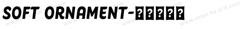 Soft Ornament字体转换